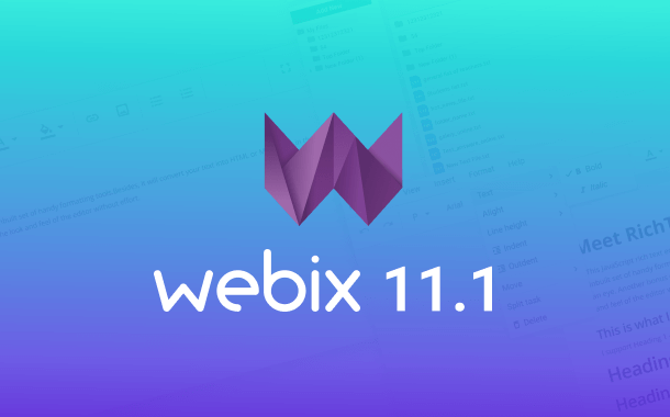 Webix 11.1: новый Rich Text Editor, улучшенные возможности работы с большими наборами данных в File and Doc Manager, расширенная функциональность SpreadSheet и другое